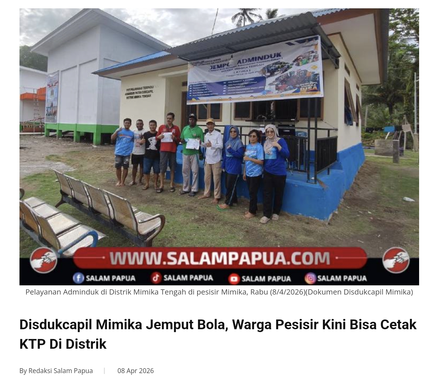 Disdukcapil Mimika Jemput Bola, Warga Pesisir Kini Bisa Cetak KTP Di Distrik